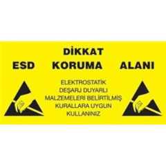 Antistatik Koruma Alanı ESD Tabelası 30x60cm